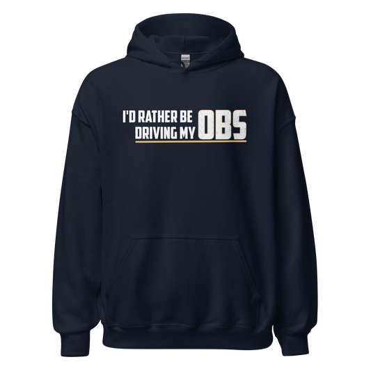 C/K Society "I'd Rather Be Driving My OBS" Chevy, GMC '88-98 Unisex Hoodie