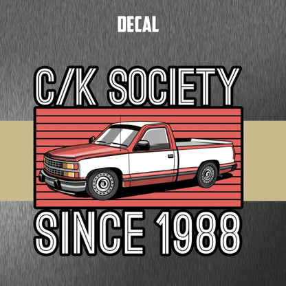 C/K Society Chevrolet, GMC “Since 1988” Decal Red